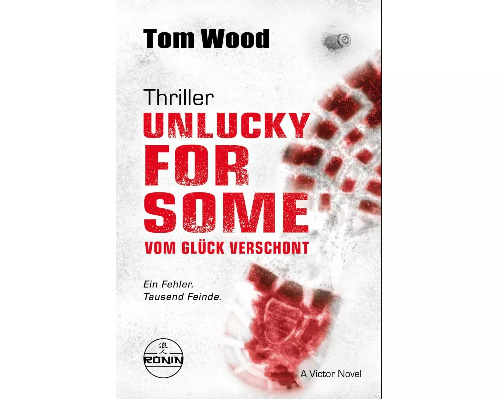 Unlucky for Some - Vom Glück verschont. Ein Fehler. Tausend Feinde
