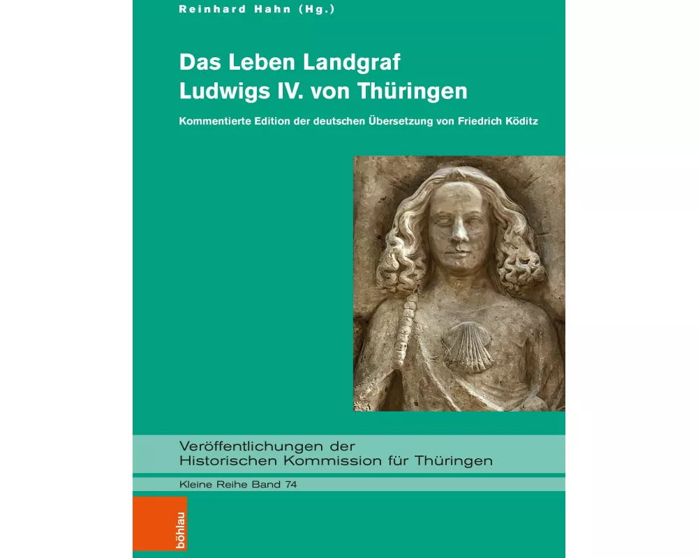 Das Leben Landgraf Ludwigs IV. von Thüringen