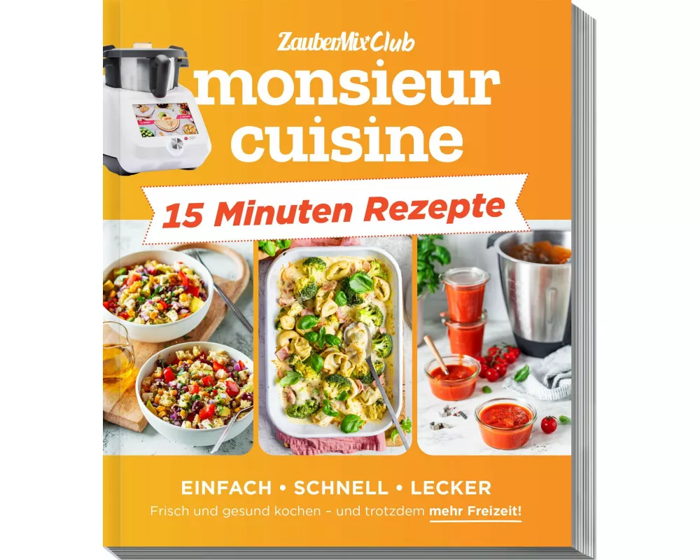 monsieur cuisine by ZauberMix - Express-Rezepte