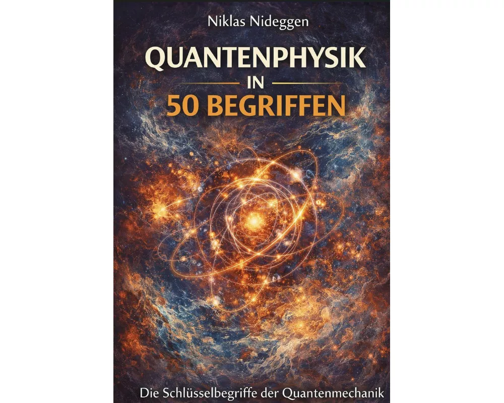 Quantenphysik in 50 Begriffen
