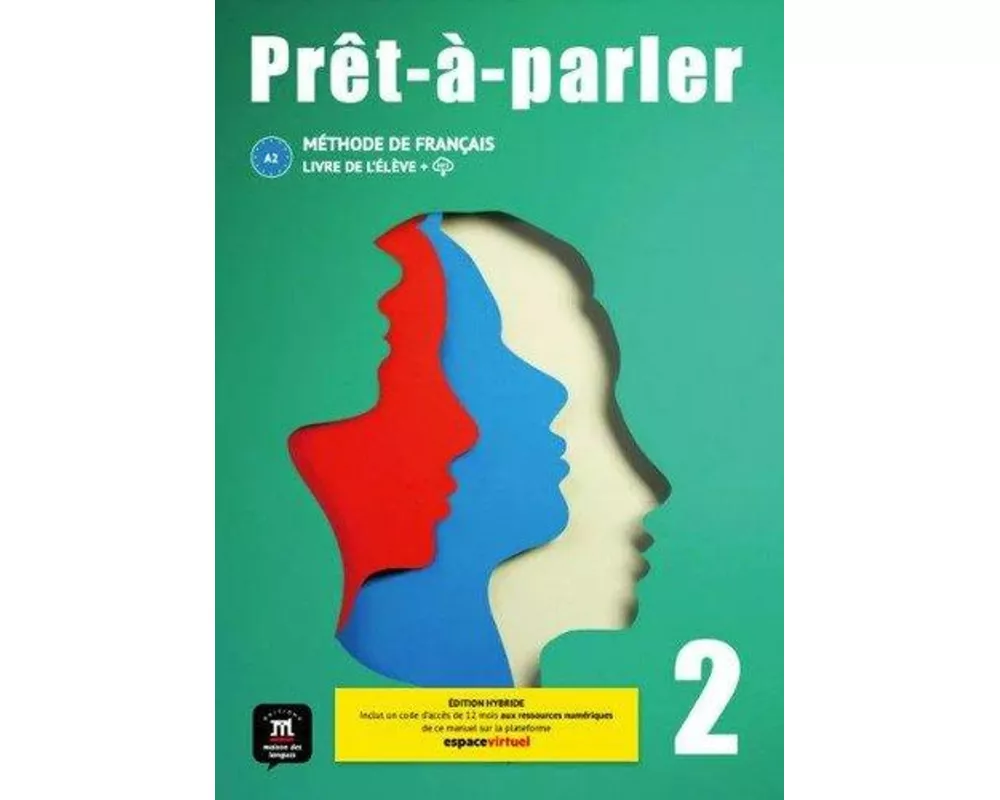 Pret-a-parler 2 - Edition hybride - Livre de l'eleve + audio MP3. A2
