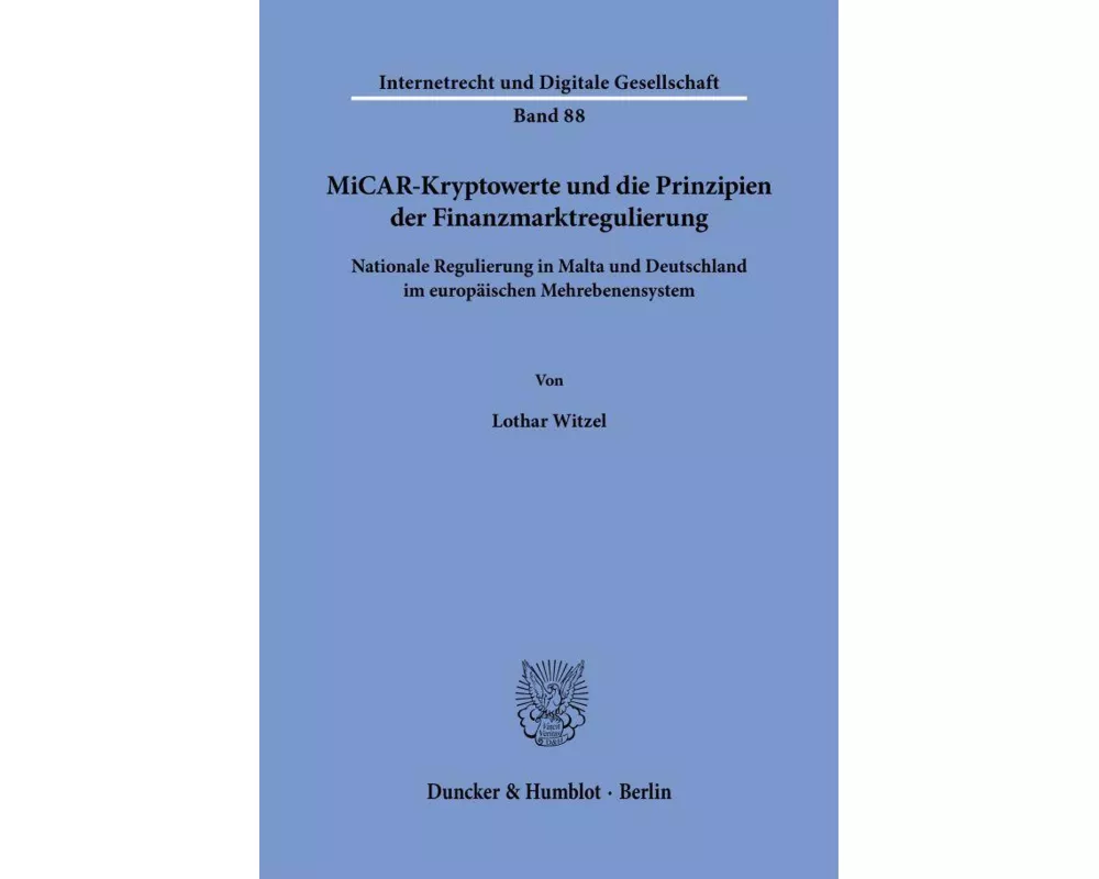 MiCAR-Kryptowerte und die Prinzipien der Finanzmarktregulierung