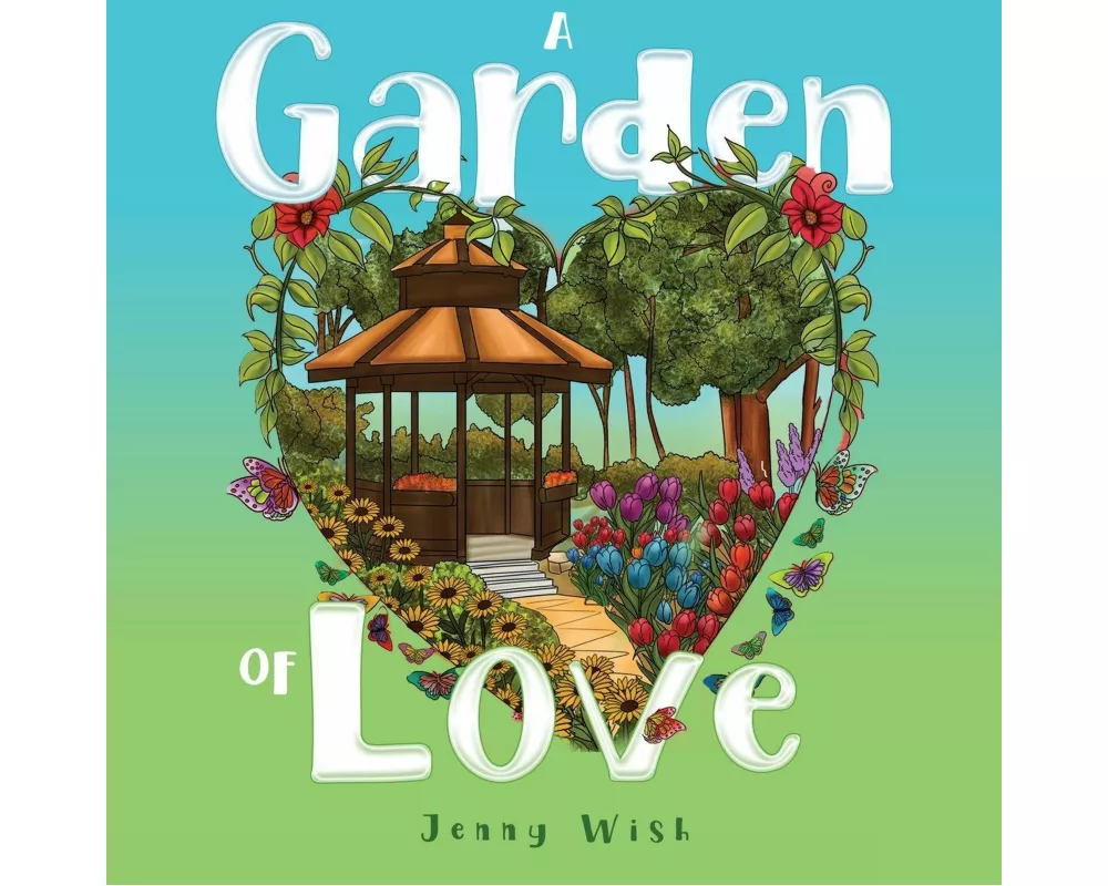 A Garden of Love