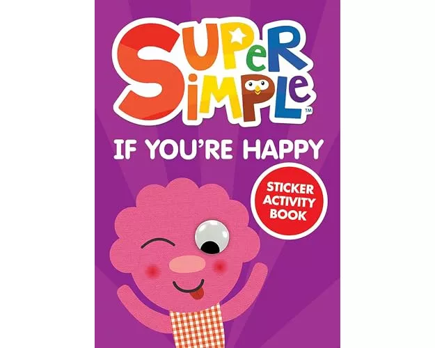Super Simple™ If You're Happy Sticker Activity Book
