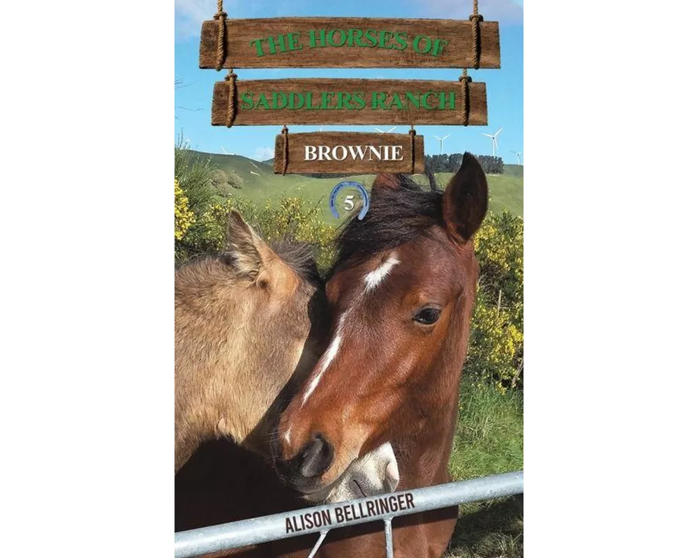 The Horses of Saddlers Ranch: Brownie