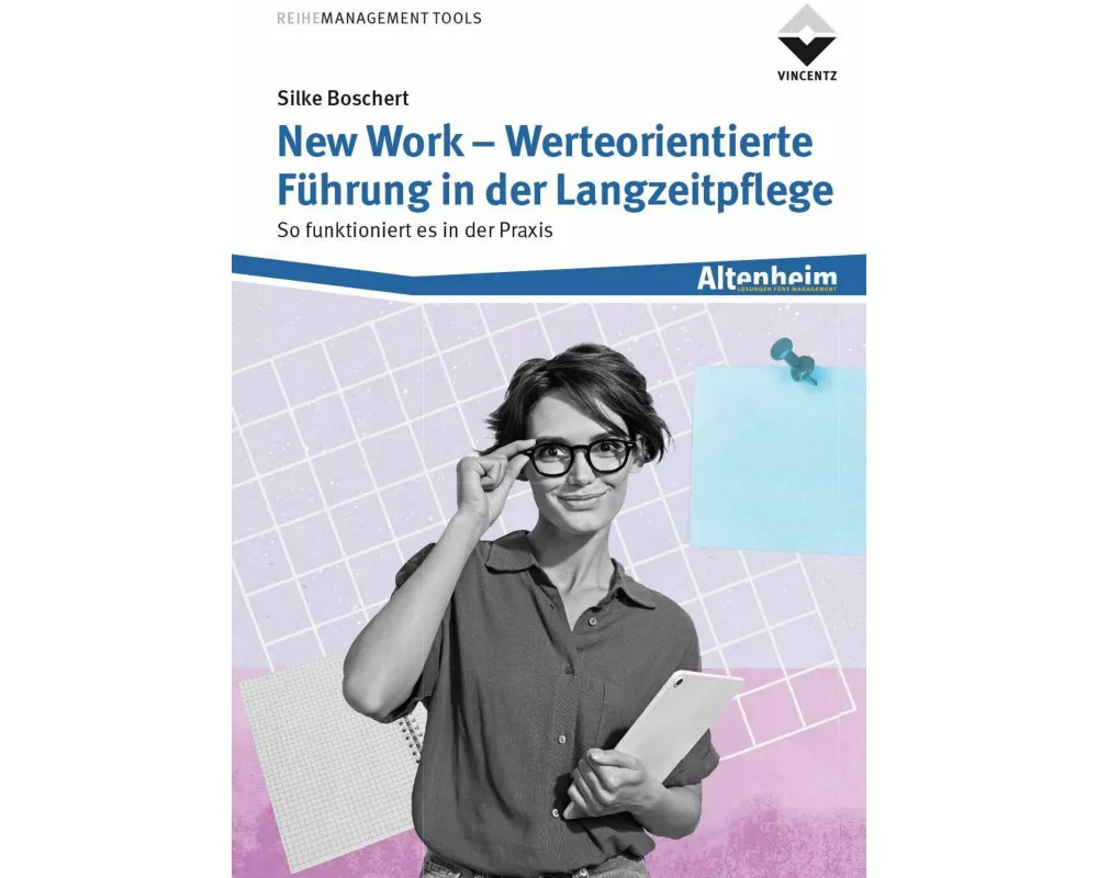 New Work - Werteorientierte Führung in der Langzeitpflege