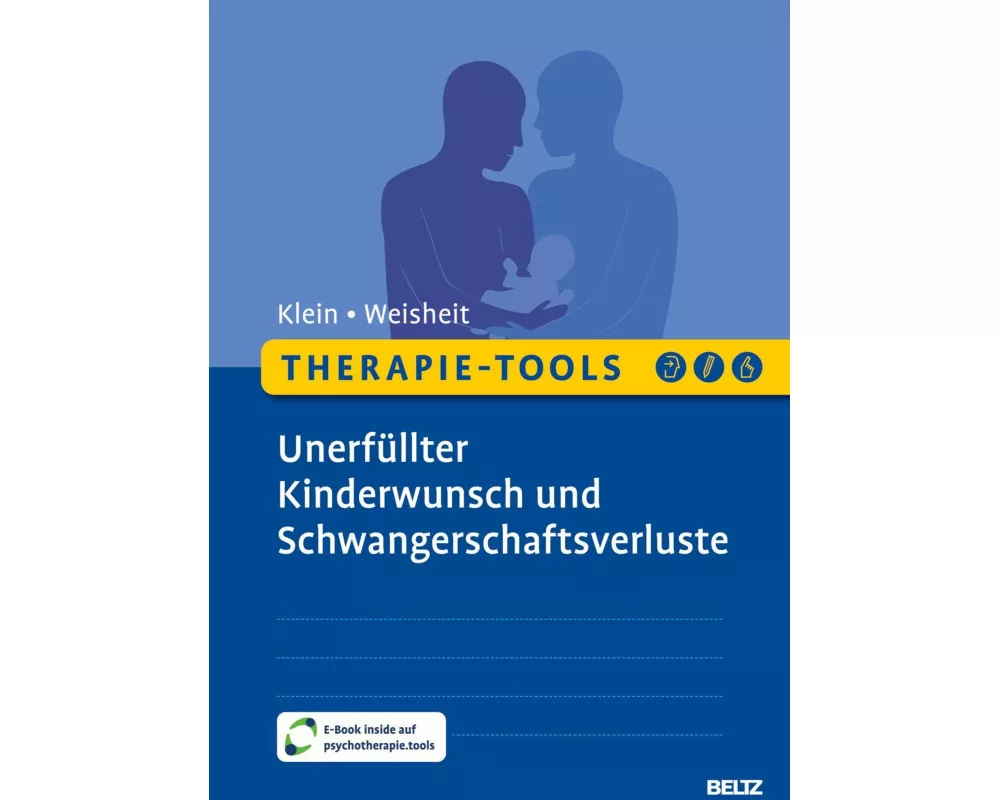 Therapie-Tools Unerfüllter Kinderwunsch und Schwangerschaftsverluste
