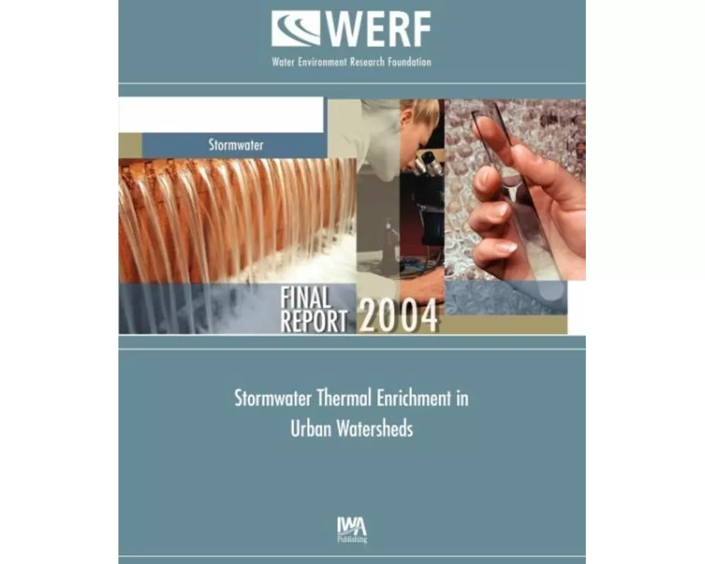 Stormwater Thermal Enrichment in Urban Watersheds