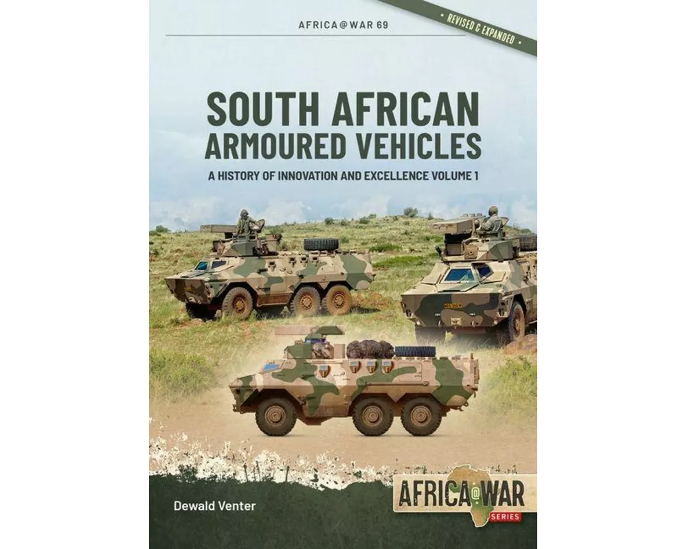 South African Armoured Vehicles Volume 1