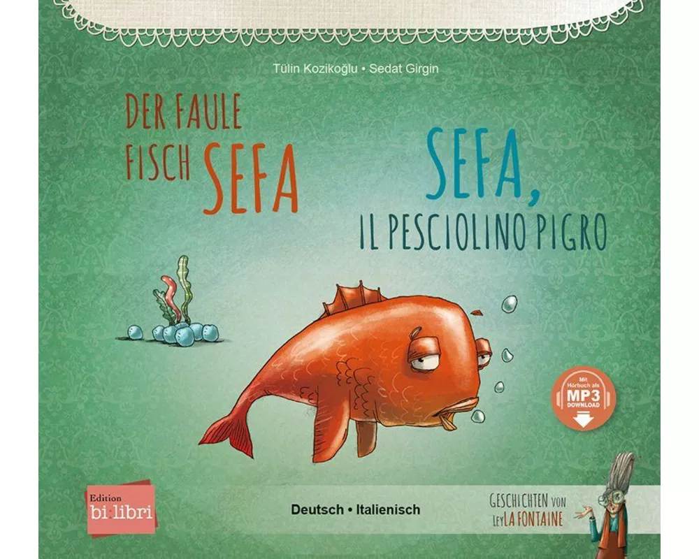 Der faule Fisch Sefa (Deutsch-Italienisch)