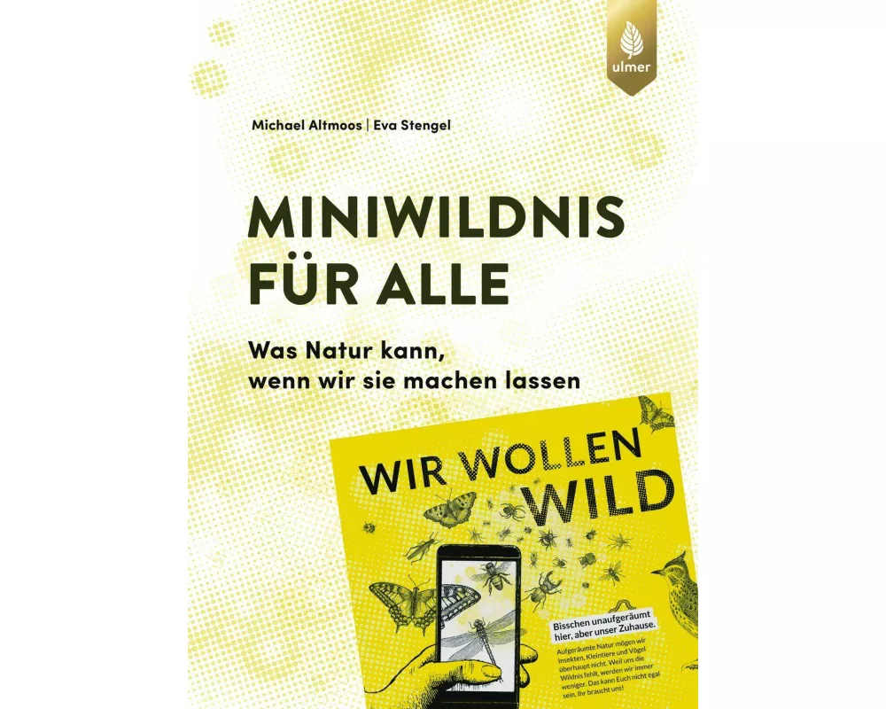 Miniwildnis für alle