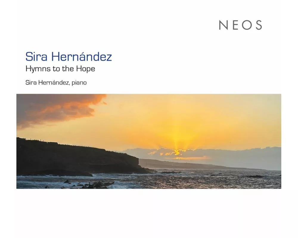 Sira Hern ndez: Hymns to the Hope