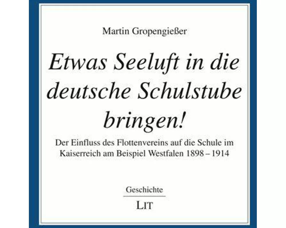 <i>Etwas Seeluft in die deutsche Schulstube bringen!</i>