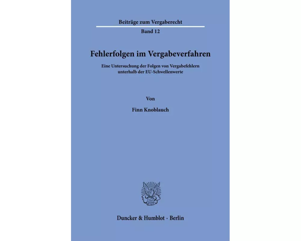 Fehlerfolgen im Vergabeverfahren