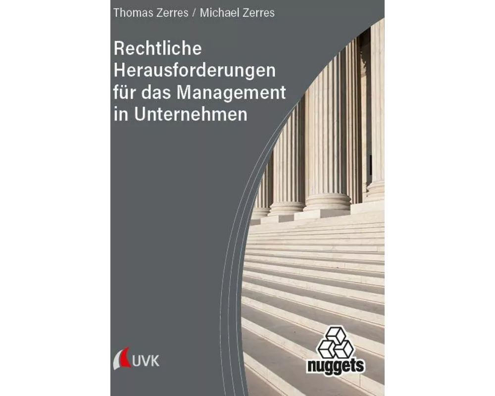 Rechtliche Herausforderungen für das Management in Unternehmen
