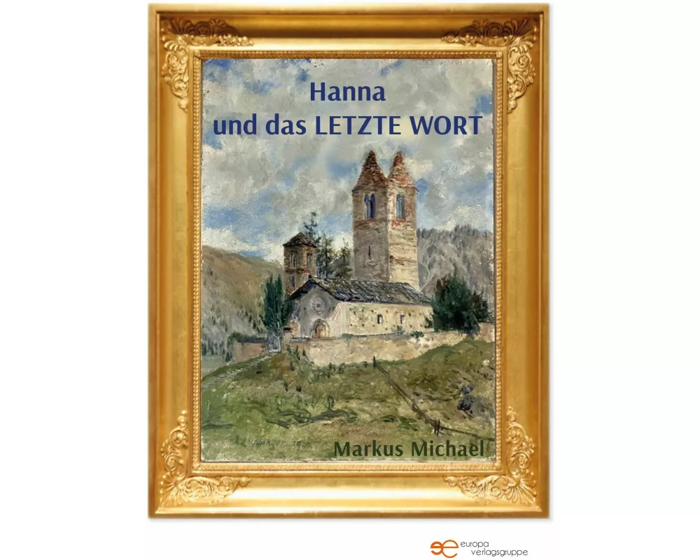 Hanna Und Das Letzte Wort