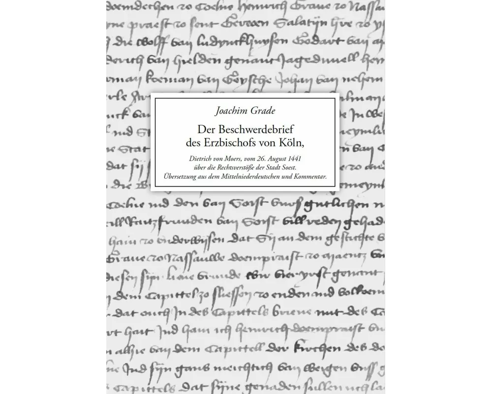 Der Beschwerdebrief des Erzbischofs von Köln