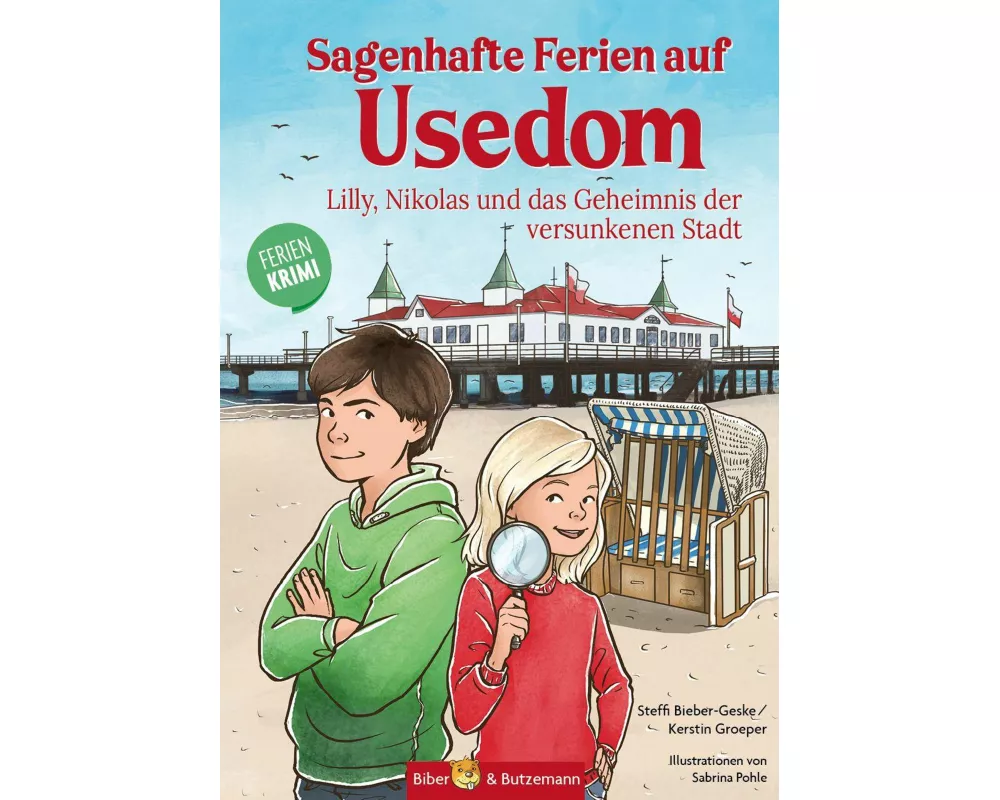 Sagenhafte Ferien auf Usedom - Lilly, Nikolas und das Geheimnis der versunkenen Stadt