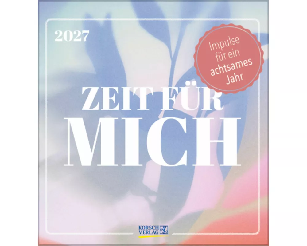Zeit für mich 2027