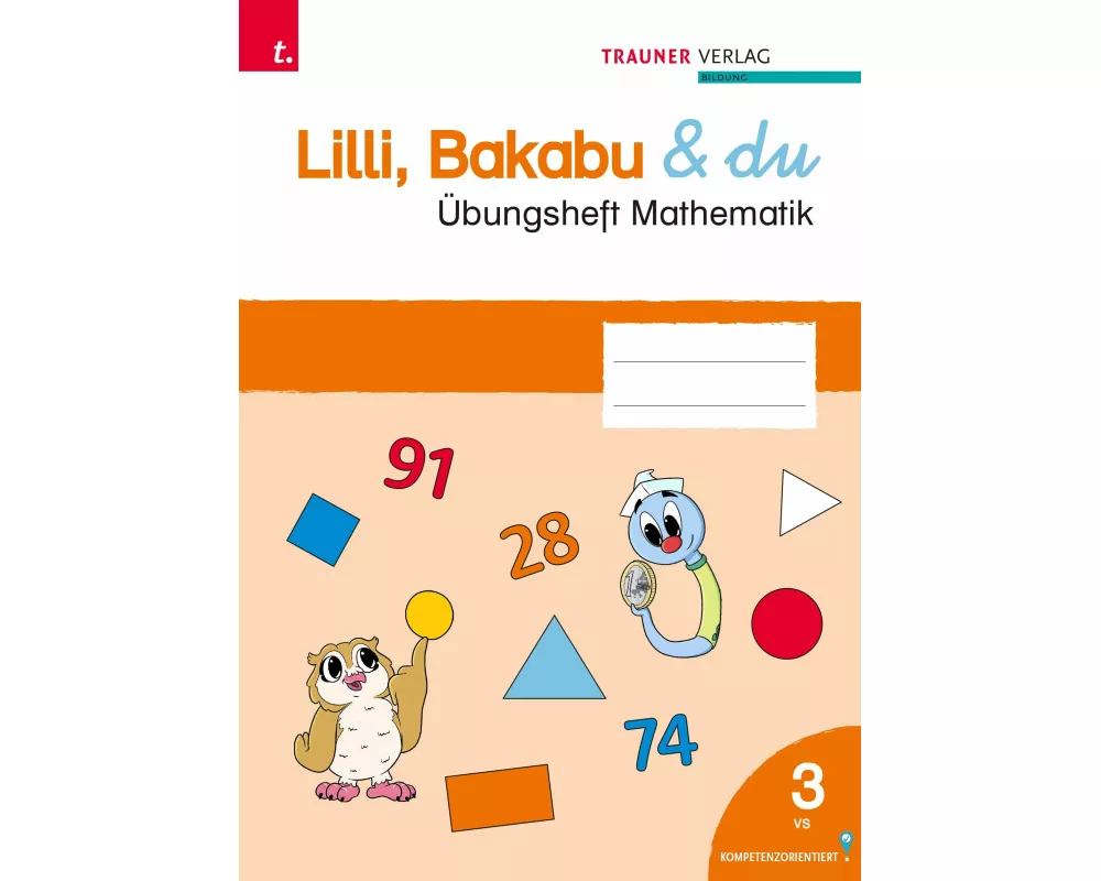 Lilli, Bakabu & du, Übungsheft Mathematik 3 VS