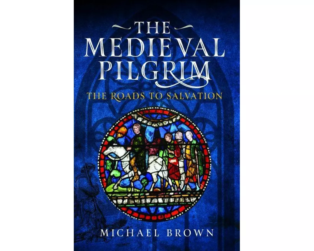The Medieval Pilgrim