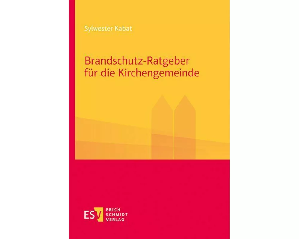 Brandschutz-Ratgeber für die Kirchengemeinde