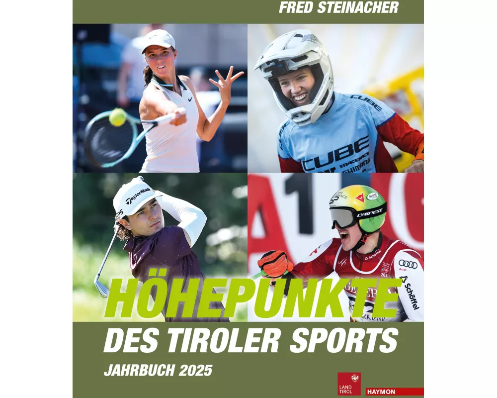 Höhepunkte des Tiroler Sports – Jahrbuch 2025