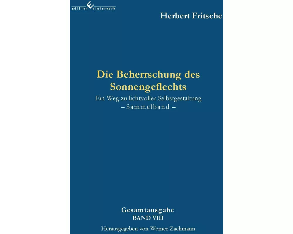 Die Beherrschung des Sonnengeflechts