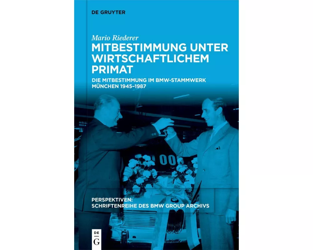 Mitbestimmung unter wirtschaftlichem Primat