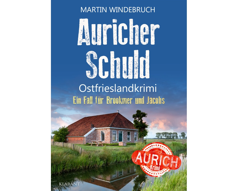 Auricher Schuld. Ostfrieslandkrimi