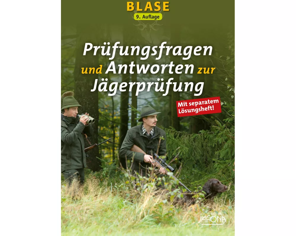 BLASE - Prüfungsfragen und Antworten zur Jägerprüfung