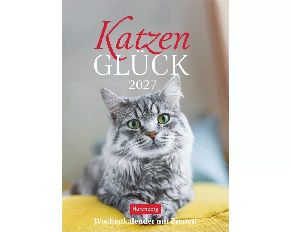 Katzenglück Wochenkalender 2027 - mit Zitaten