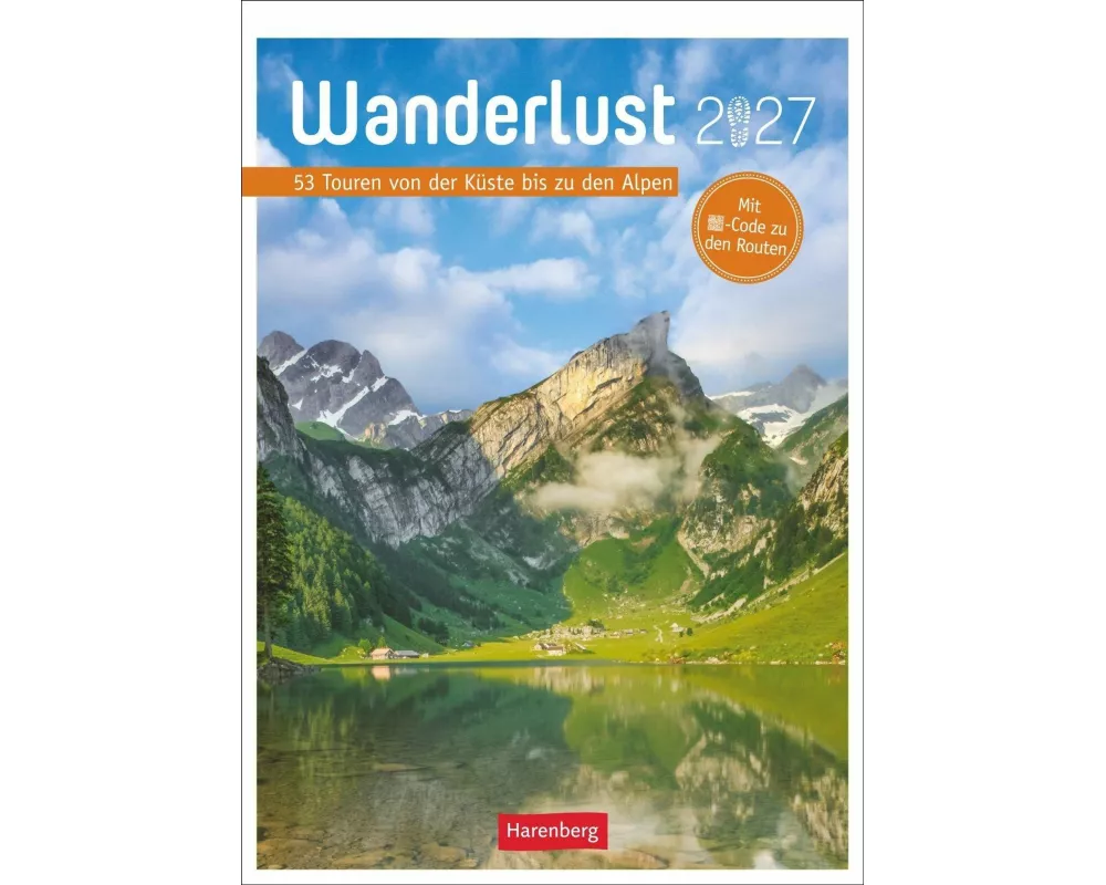 Wanderlust Wochen-Kulturkalender 2027 - 53 Touren von der Küste bis zu den Alpen
