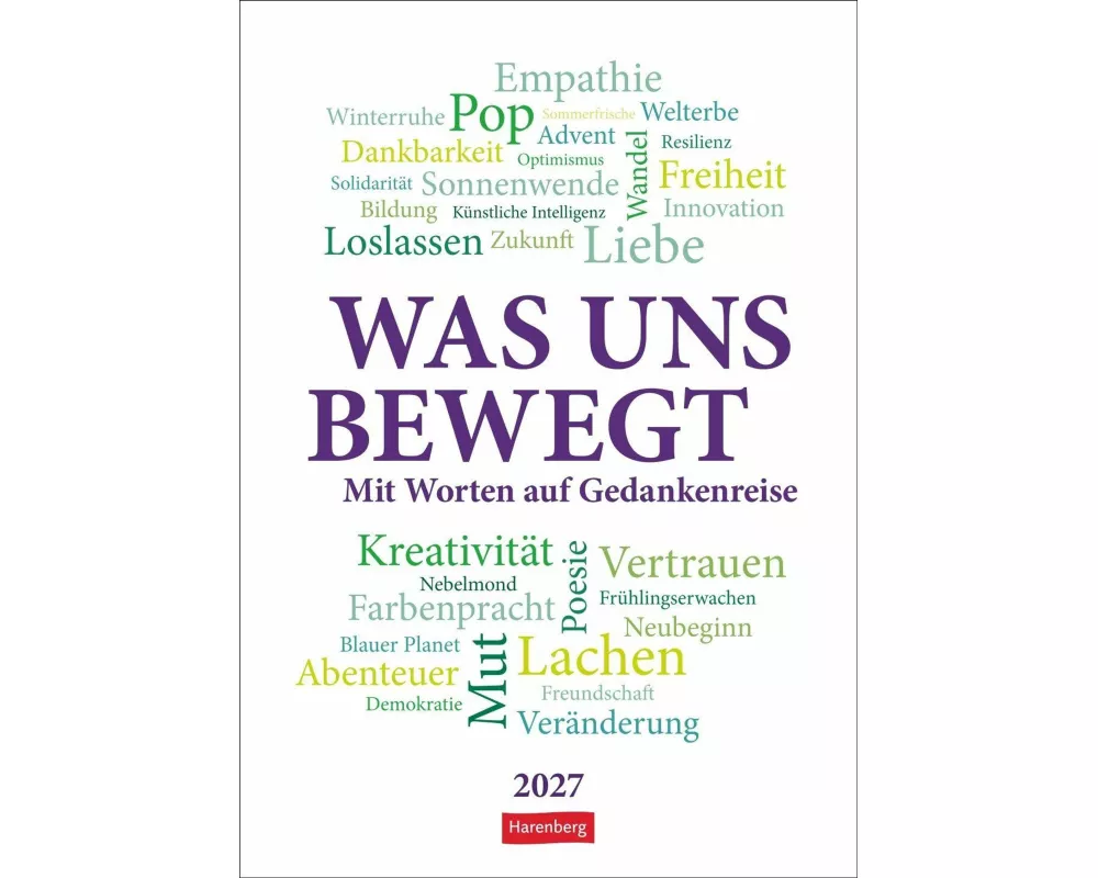 Was uns bewegt Wochen-Kulturkalender 2027 - Mit Worten auf Gedankenreise