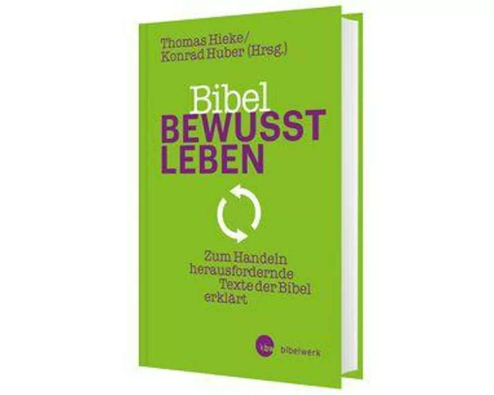 Bibel bewusst leben