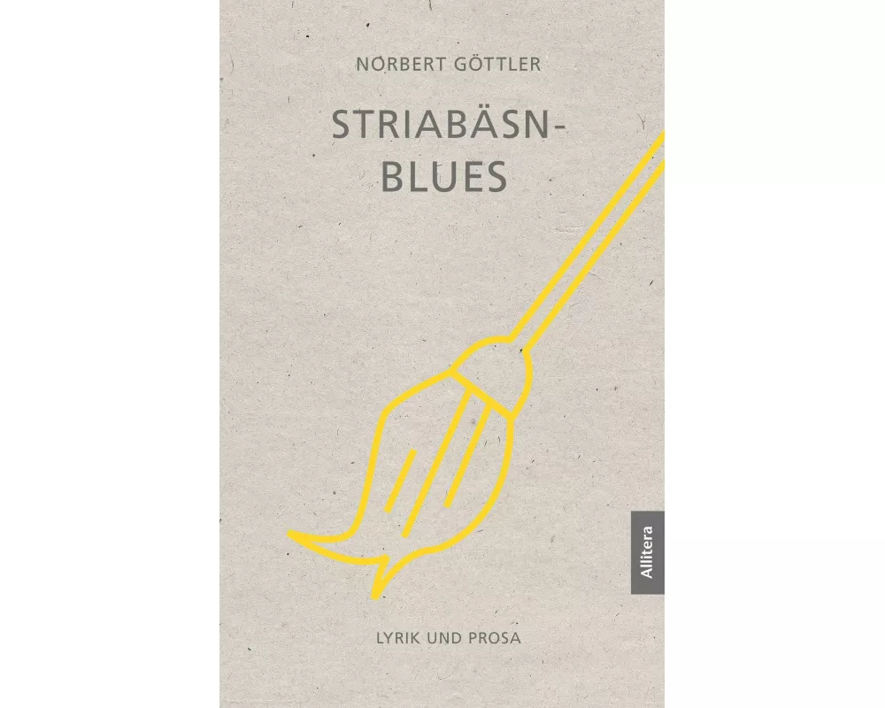 Striabäsn-Blues. Lyrik und Prosa