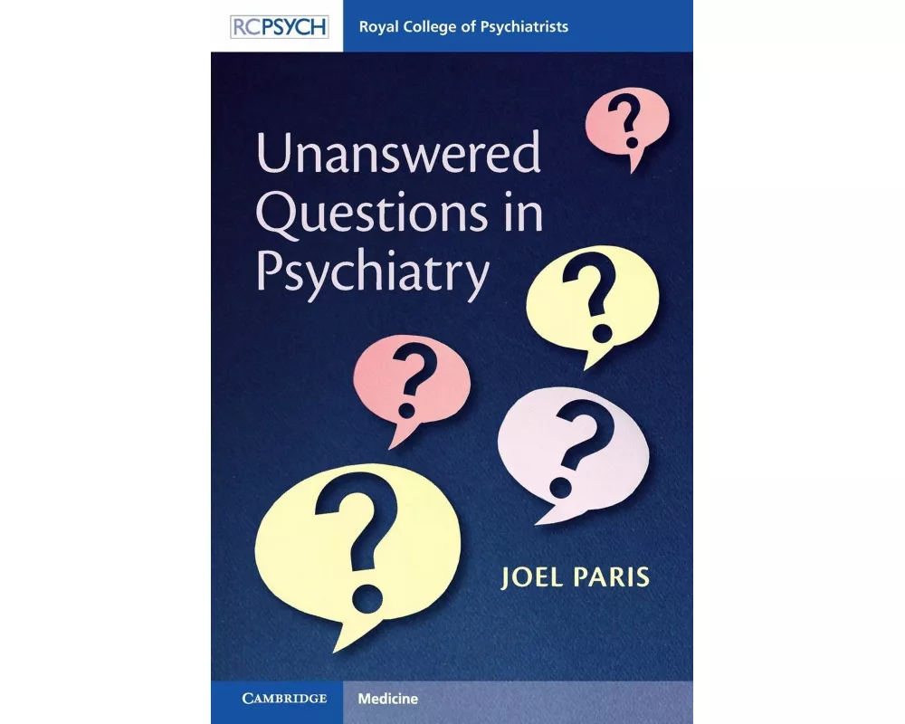 Unanswered Questions in Psychiatry