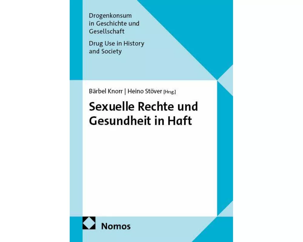 Sexuelle Rechte und Gesundheit in Haft