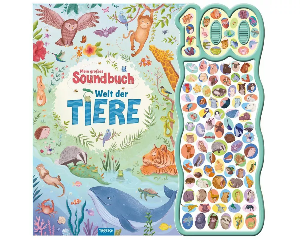 TRÖTSCH - Soundbuch Mein großes Soundbuch Welt der Tiere