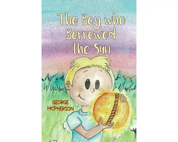 The Boy Who Borrowed the Sun