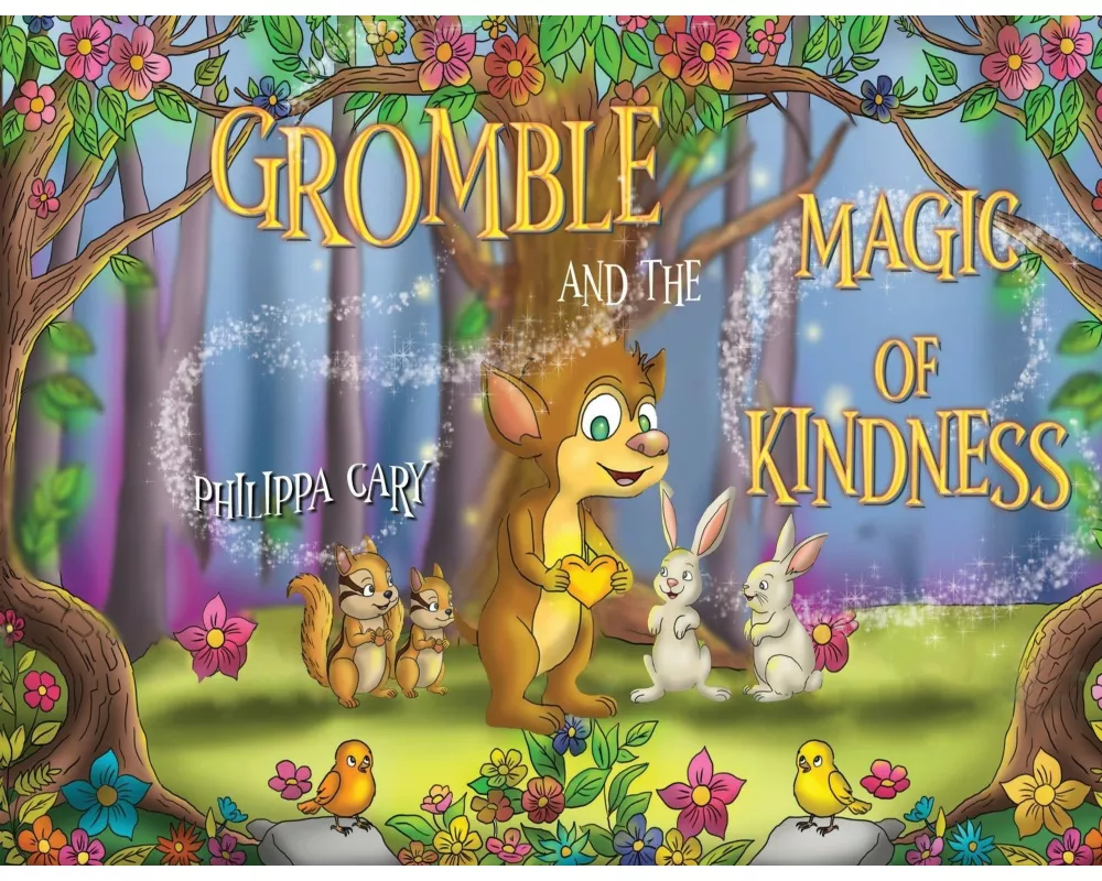 Gromble and the Magic of Kindness