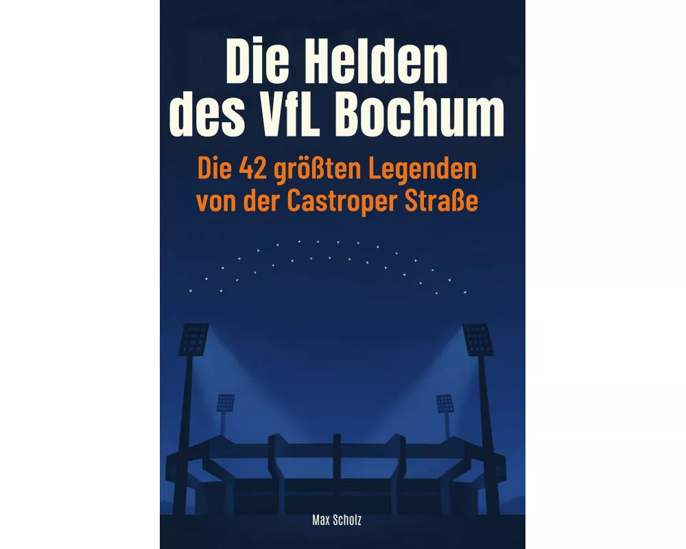 Die Helden des VfL Bochum