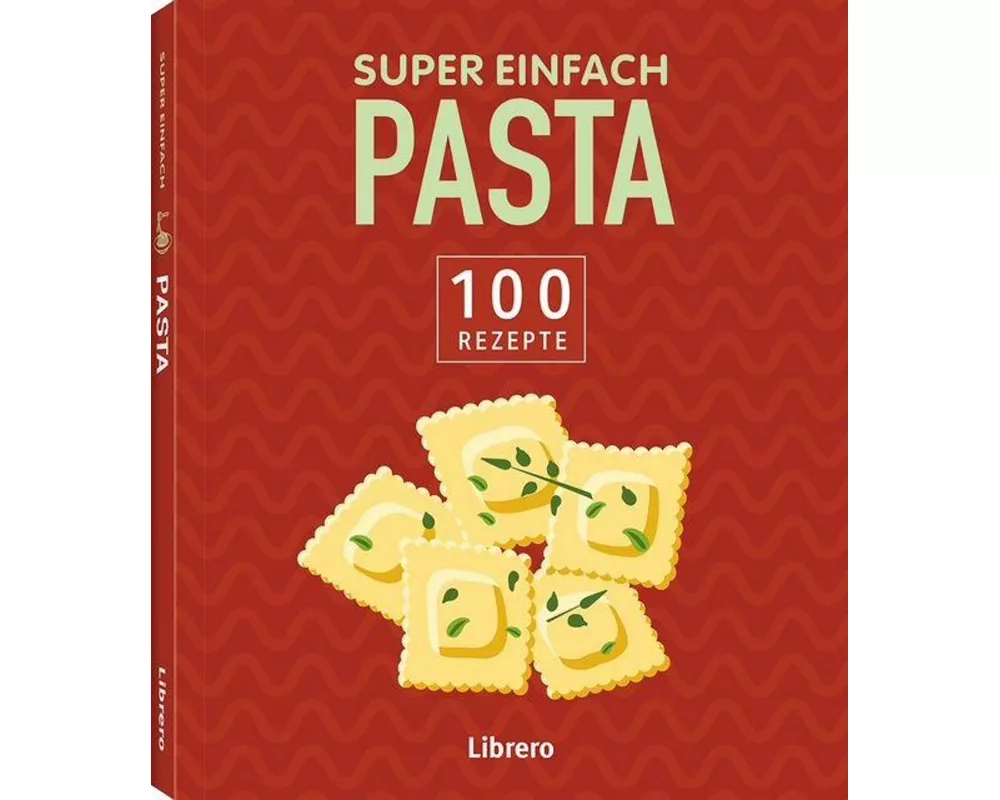Super Einfach Pasta