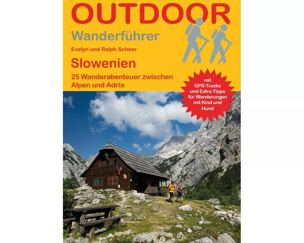 Slowenien 25 Wanderabenteuer zwischen Alpen und Adria