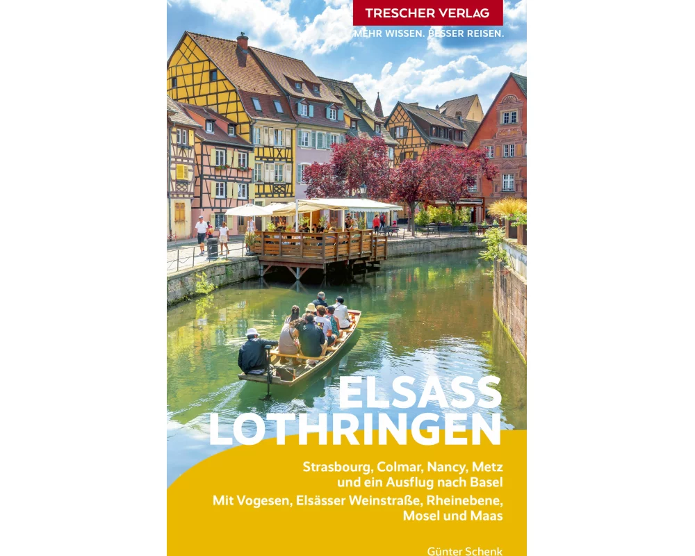 TRESCHER Reiseführer Elsass und Lothringen