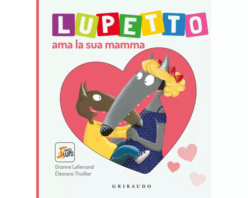 Lupetto ama la sua mamma. Amico lupo
