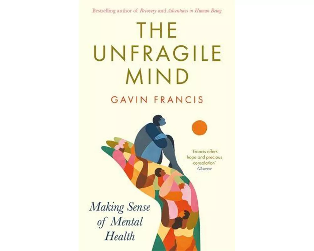 The Unfragile Mind