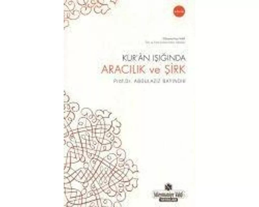 Kuran Isiginda Aracilik ve Sirk