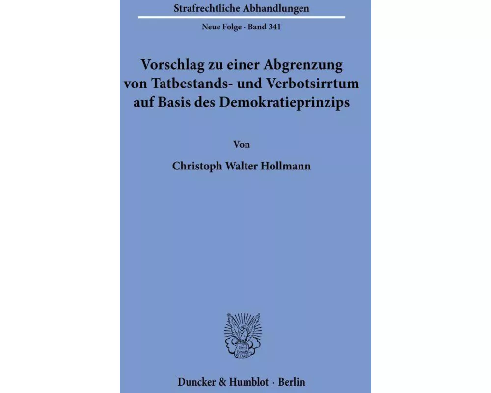 Vorschlag zu einer Abgrenzung von Tatbestands- und Verbotsirrtum auf Basis des Demokratieprinzips