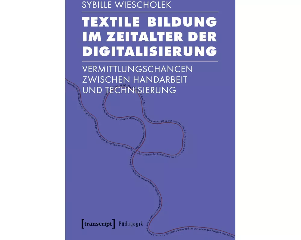 Textile Bildung im Zeitalter der Digitalisierung